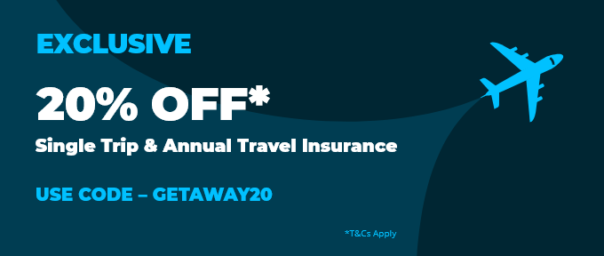 EXCLUSIVE 20% Off* Single Trip & Annual Travel Insurance - Use Code GETAWAY20 *T&Cs Apply