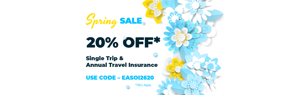 Spring Sale 20% Off* Single Trip & Annual Travel Insurance - Use Code EASOI2620 *T&Cs Apply